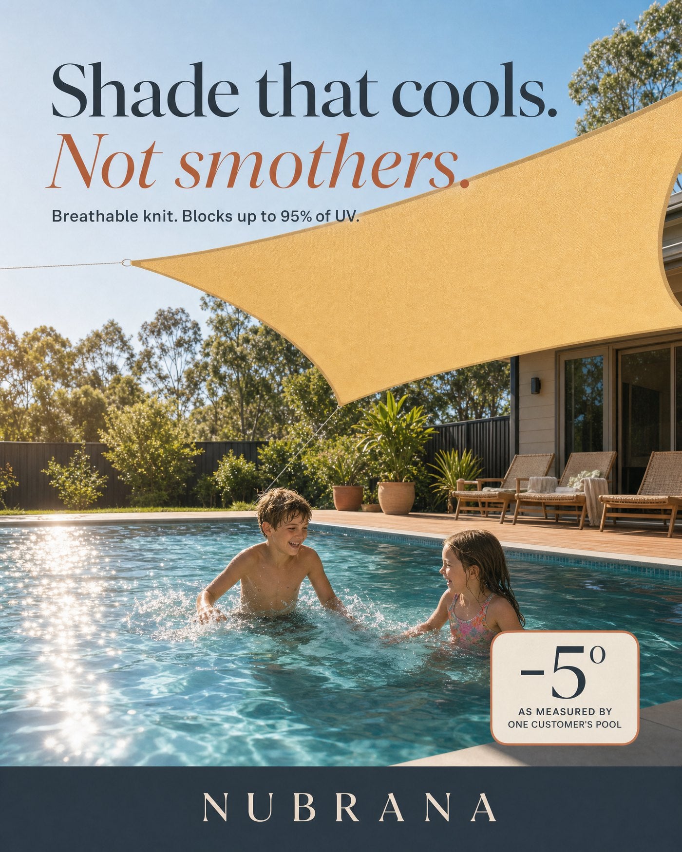 A shade sail shouldn’t just make the backyard darker.